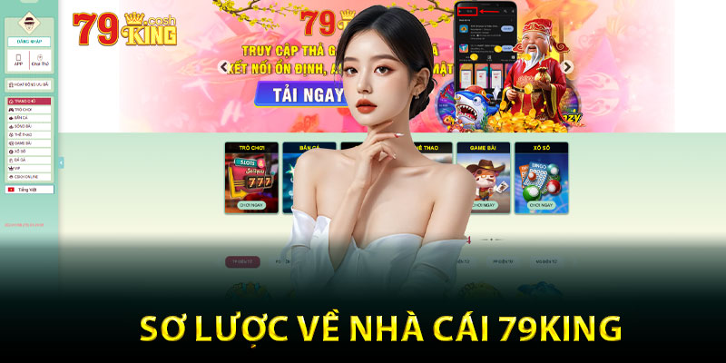 Sơ lược về nhà cái 79KING